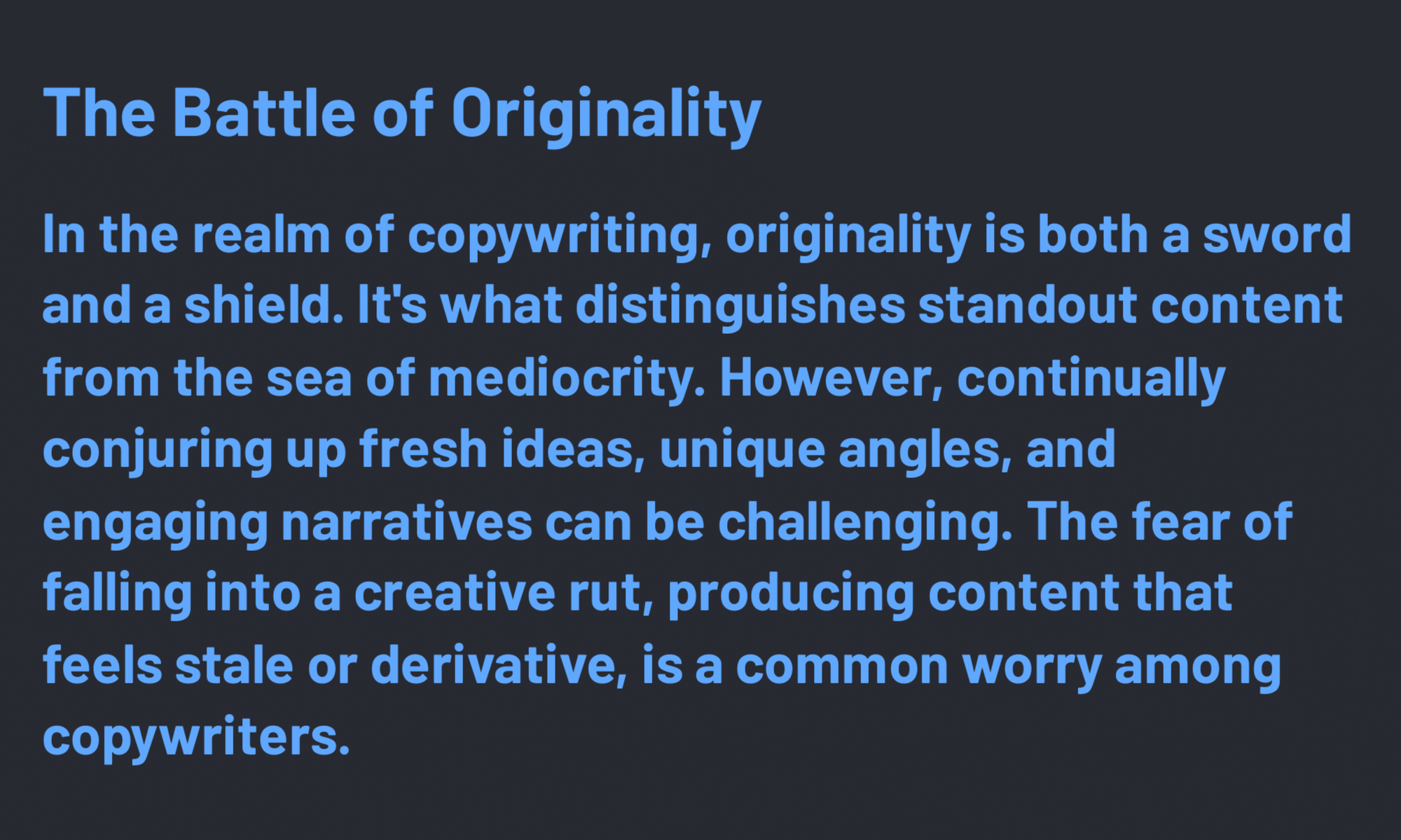 Denoting the struggle for originality in writing or creative work.