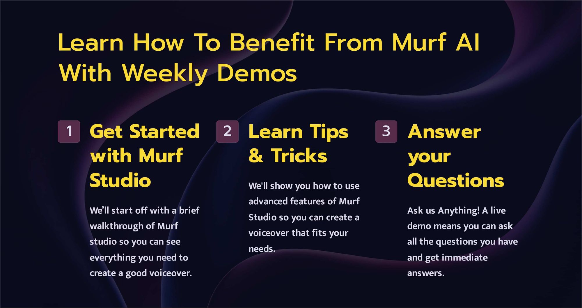 Learn hot to benefit from murf ai with weekly demos